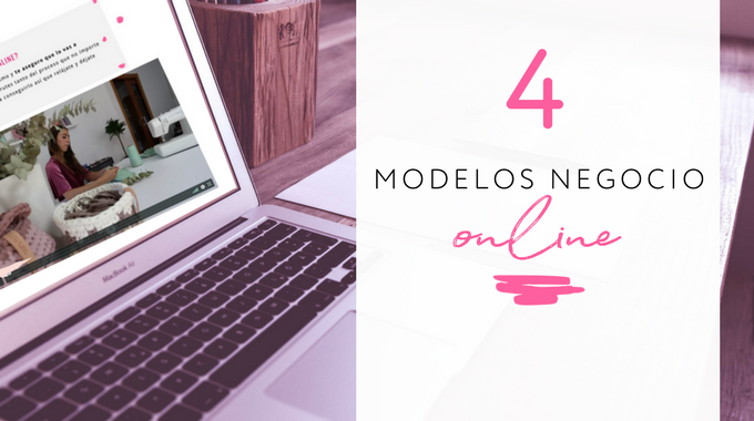 4 modelos de negocio online escalables