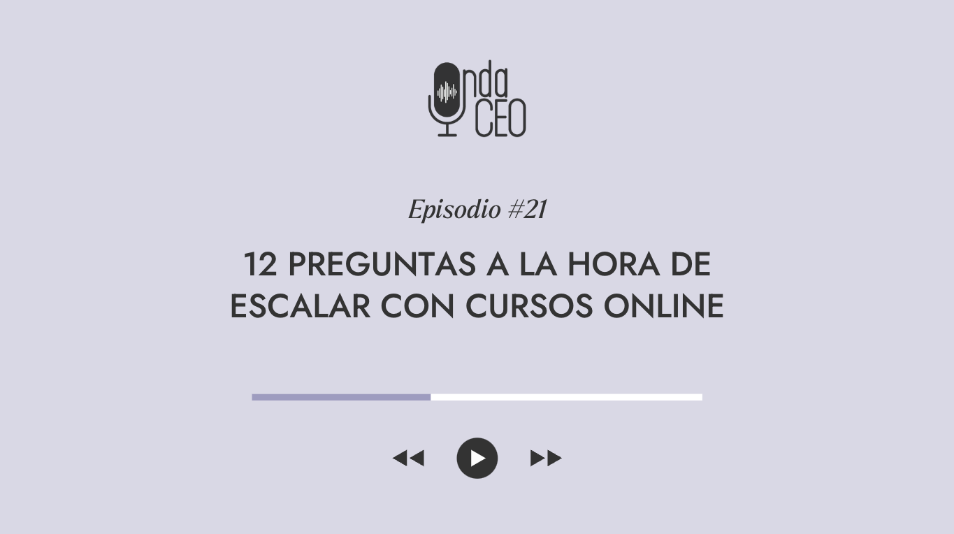 12 preguntas a la hora de escalar con cursos online
