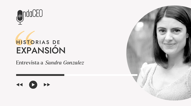 Historia de Expansión con Sandra González